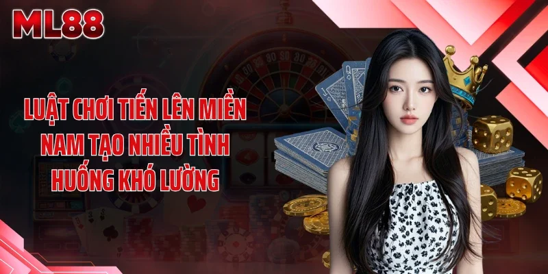luat choi tien len mien nam taLuật chơi tiến lên miền Nam tạo nhiều tình huống khó lườngo nhieu tinh huong kho luong